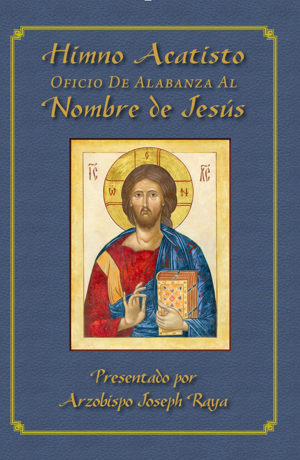 Acatisto Oficio de Alabanza al Nombre de Jesus