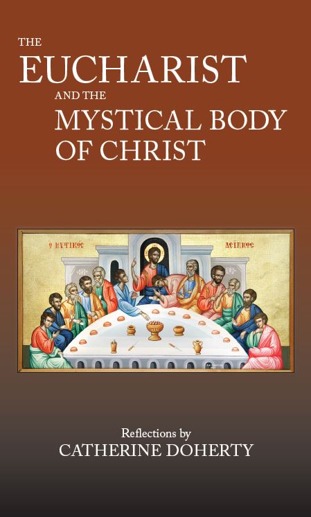 The Eucharist and the Mystical Body of Christ