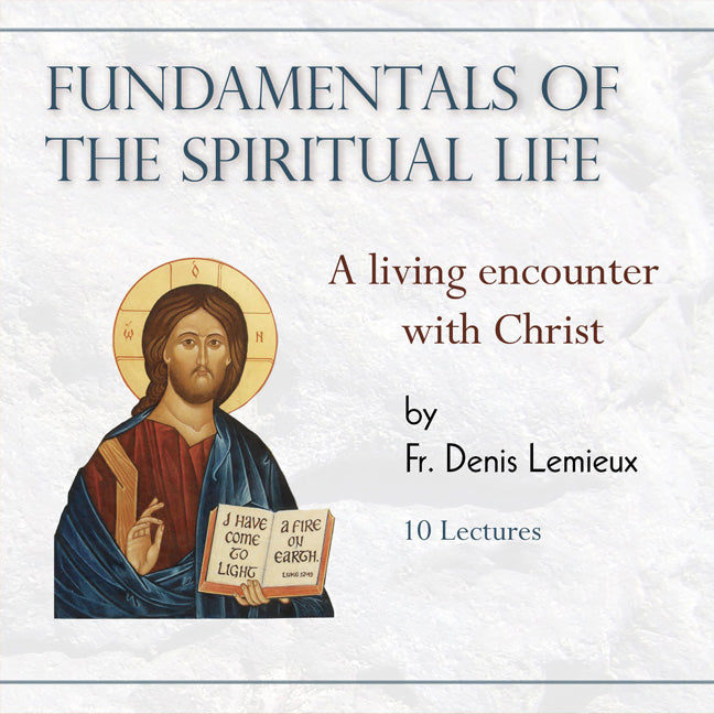 Fundamentals of the Spiritual Life