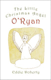 The Little Christmas Angel O'Ryan