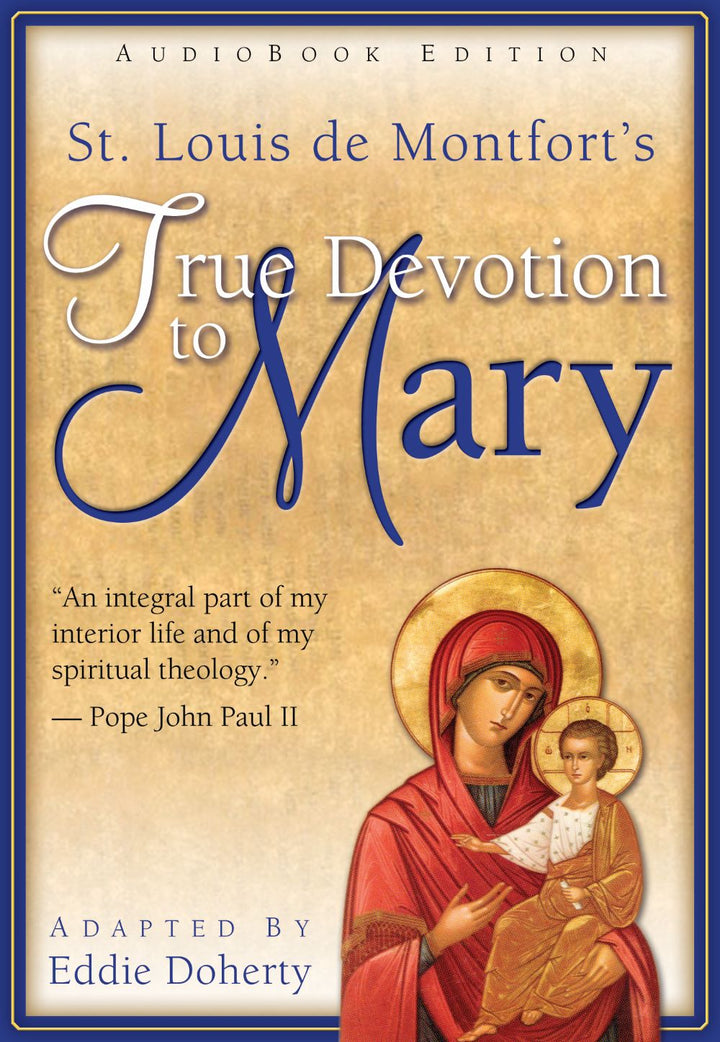 True Devotion to Mary