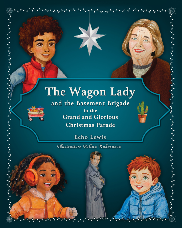 The Wagon Lady and the Basement Brigade in the Grand and Glorious Christmas Parade