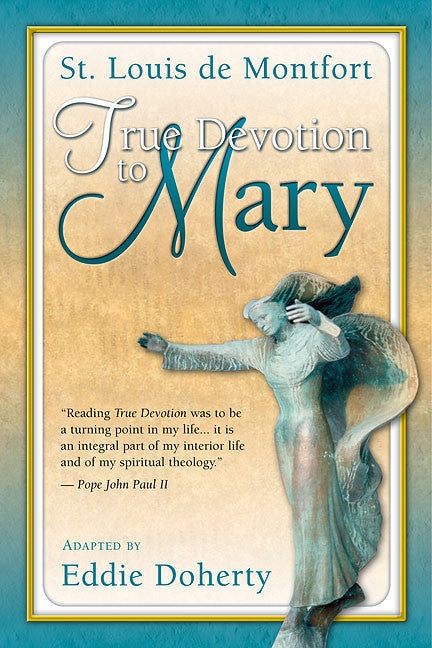 True Devotion to Mary