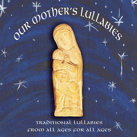 Our Mother's Lullabies