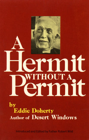 A Hermit Without a Permit